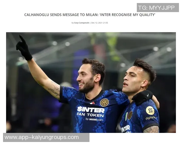 恰尔汗奥卢自豪代表土耳其百场伊尔迪兹有望争夺金球奖