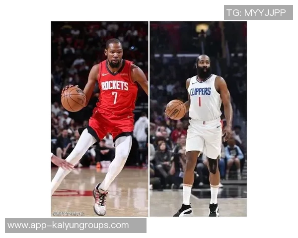 杜兰特称哈登是进攻核心无论在哪队都能带动队友表现